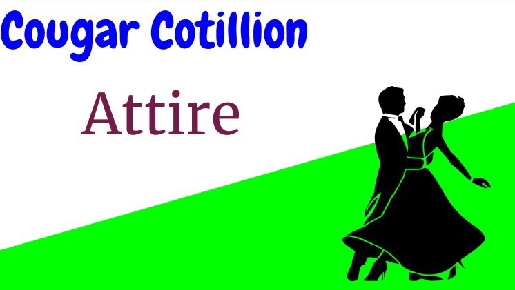 Cougar Cotillion Attire