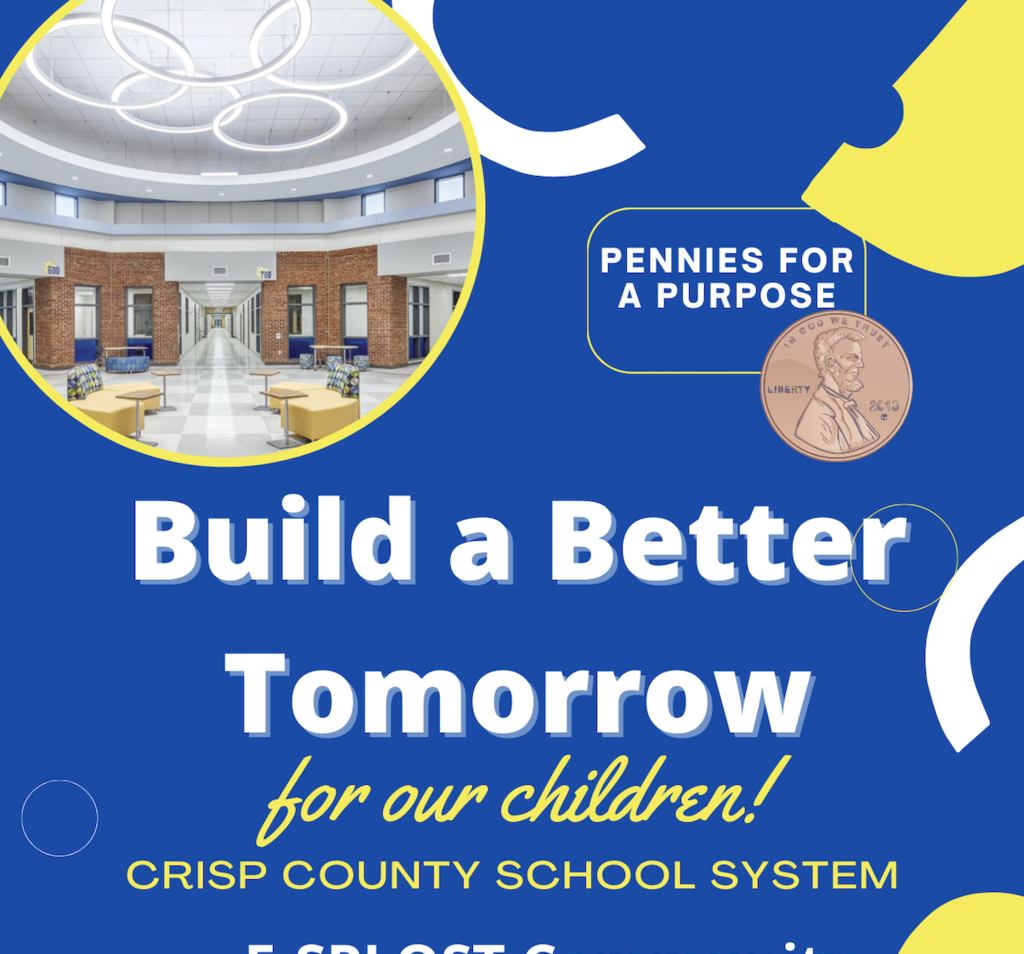 Photo of middle school atrium and a penny with text "build a better tomorrow for our children"