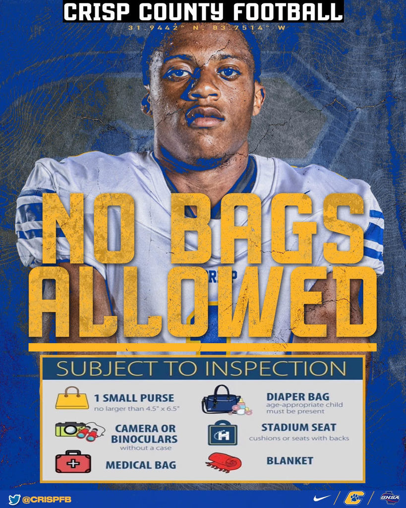 For Safety, No Bags Allowed at the football stadium - Subject to Inspection